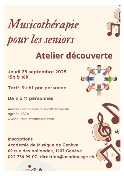 affiche pour l'atelier de découverte de la musicothérapie pour les seniors: 25 septembre 2025 de 15h à 16h à Genève